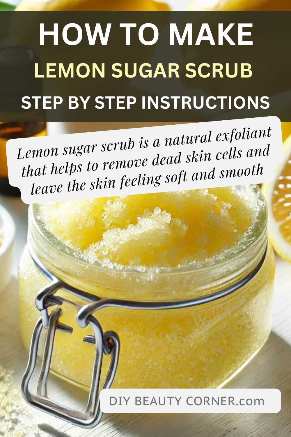 How to Make Lemon Sugar Scrub DIY Homemade Recipe